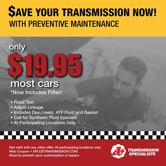 COUPONS A Plus Transmission Specialists